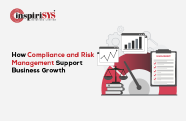 How Compliance and Risk Management Support Business Growth