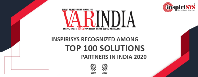 Inspirisys Recognized Among Top 100 Solution Partners in India for the second consecutive year