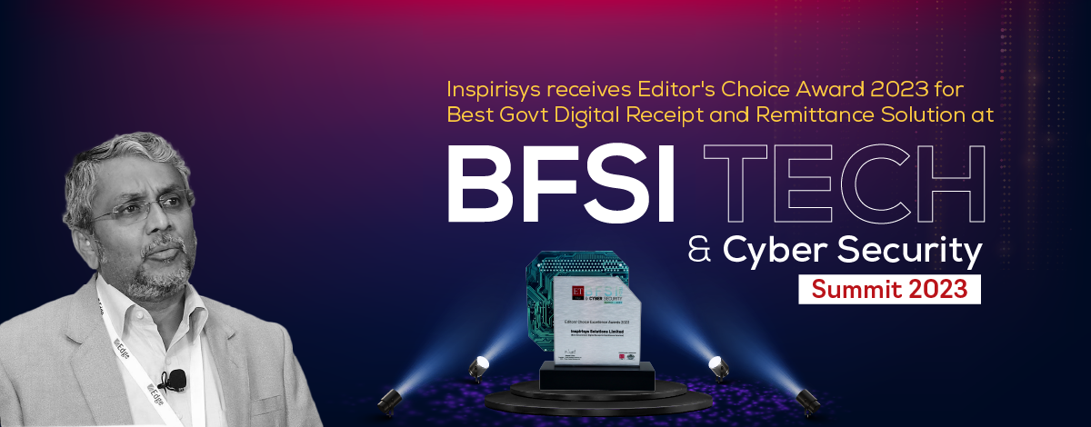Inspirisys receives Editor's Choice Award 2023 for Best Govt Digital Receipt and Remittance Solution