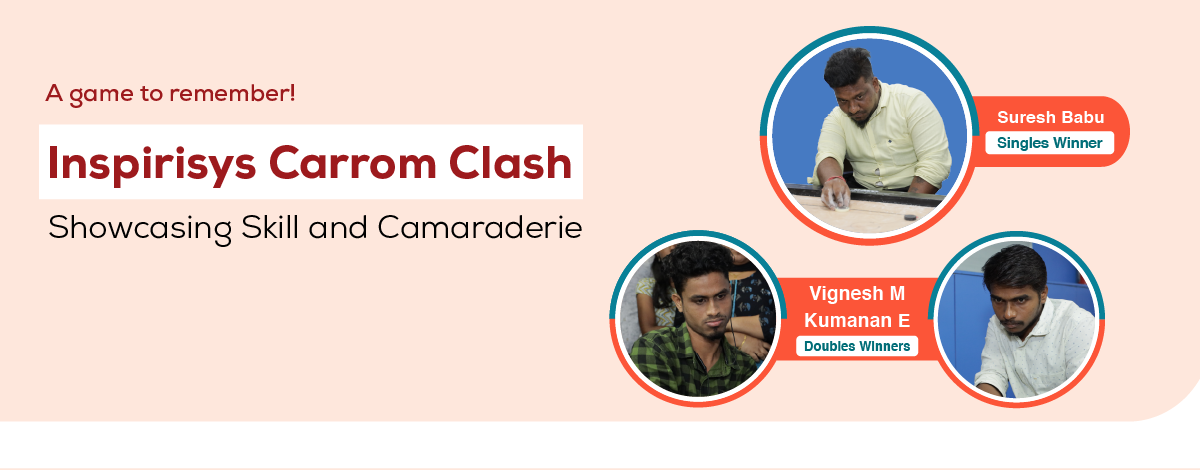 Inspirisys Carrom Clash: A Grand Showdown of Skill and Strategy