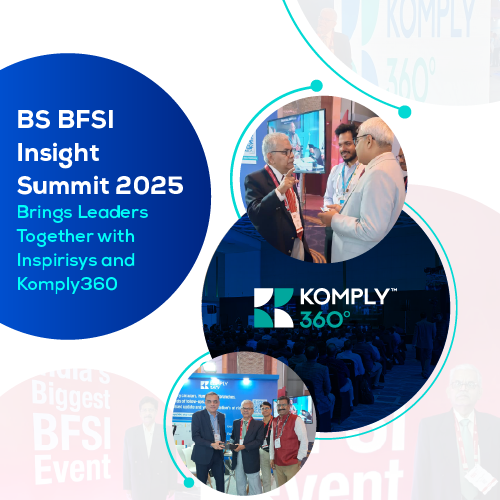 Business Standard BFSI Insight Summit 2025 Brings Leaders Together with Inspirisys and Komply360