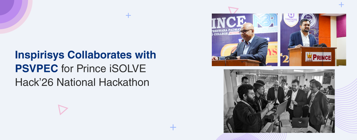 Inspirisys Empowers Next-Gen Innovators as Title Sponsor of Prince iSOLVE Hack'26