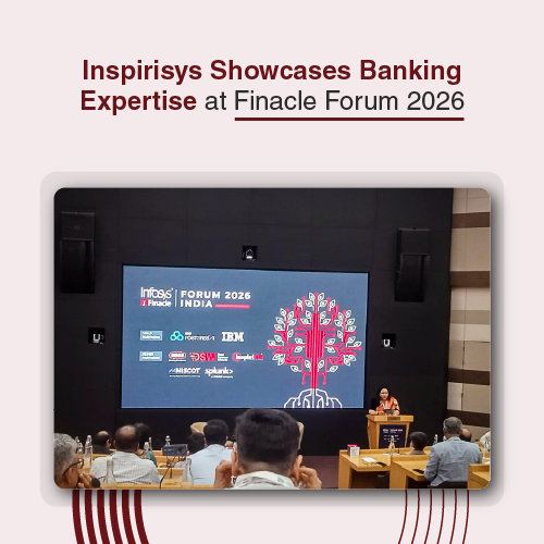 Inspirisys Participates in Infosys Finacle Forum 2026, India alongside BFSI Leaders