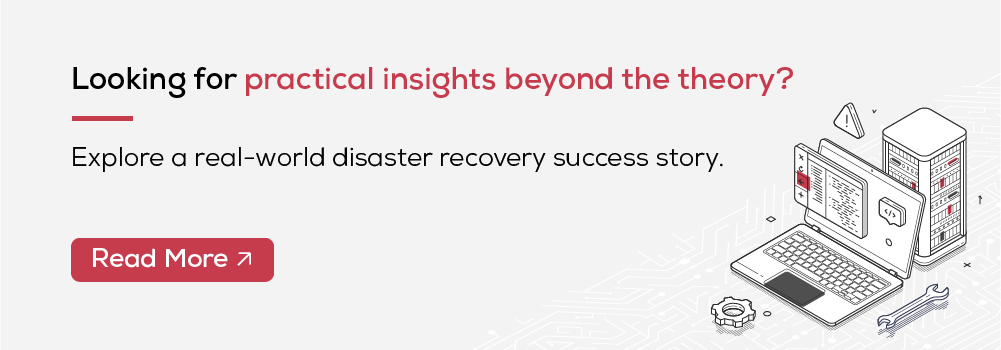 Disaster Recovery Customer Stories
