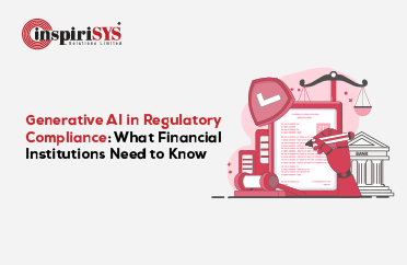 What Financial Institutions Need to Know About Generative AI in Regulatory Compliance
