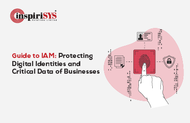 Guide to IAM Protecting Digital Identities and Critical Data of Businesses