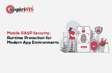 How Mobile RASP Security Enhances Runtime Protection in Modern Apps
