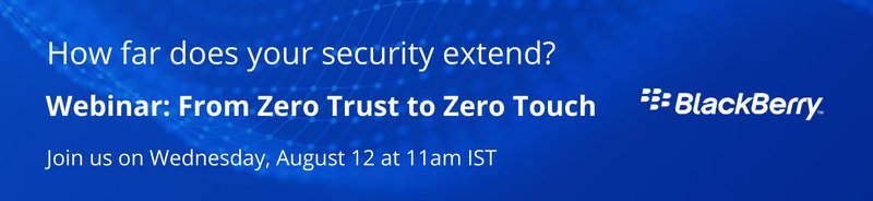 webinar zero trust to zero touch, inspirisys webinar, blackberry webinar, inspirisys security solutions