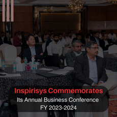 Inspirisys Commemorates Its Annual Business Conference FY 23-24