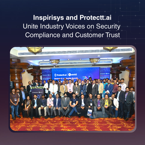 Inspirisys and Protectt.ai Led the Strategy & Leadership Summit 2025 Organised by CXO Cywayz