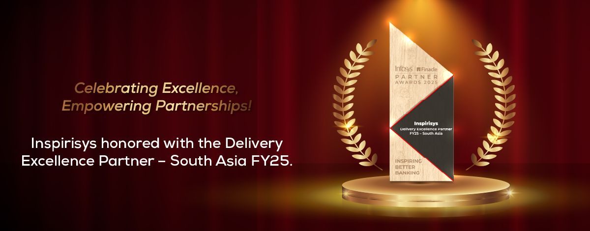 Inspirisys Wins Delivery Excellence Partner - South Asia FY25 at Infosys Finacle Partner Excellence Awards 2025