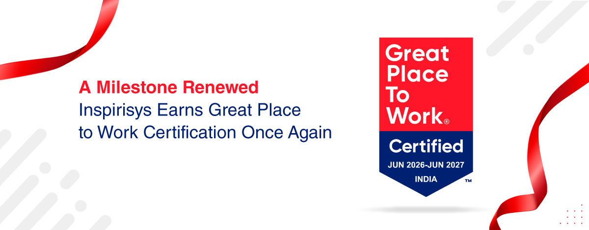 Inspirisys Earns Great Place to Work Certification Once Again