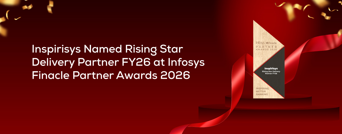 Inspirisys Receives Rising Star Delivery Partner FY26 Award at Infosys Finacle Partner Awards 2026